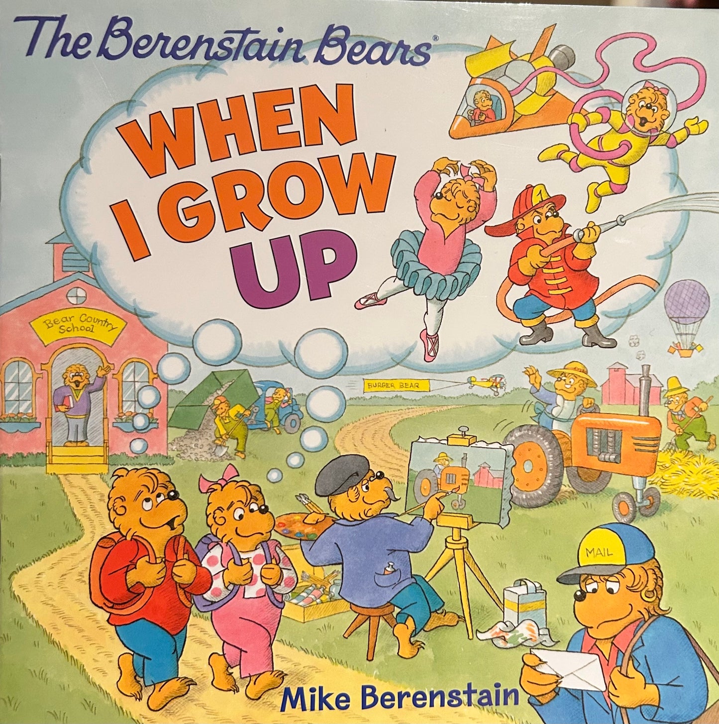 The Berenstain Bears When I Grow up