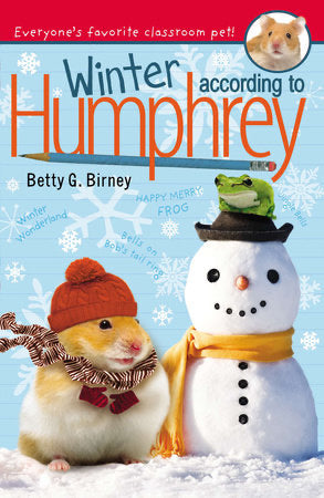 Humphrey Series #9: Winter According to Humphrey By Betty G. Birney