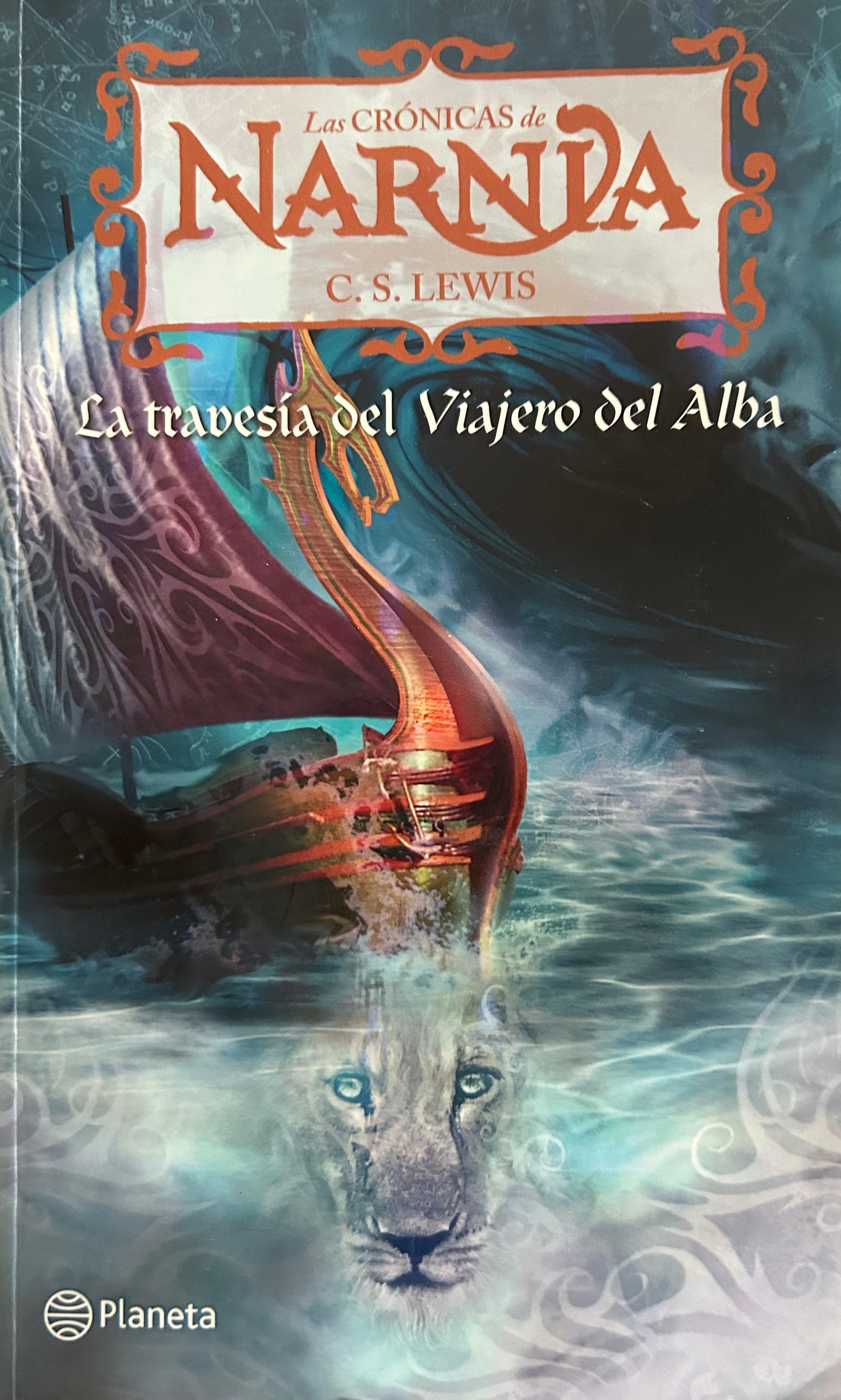 Las CRÓNICAS de Narnia: La travesía del viajero del alba by C. S. Lewis