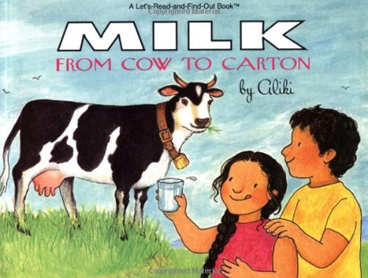 Milk from Cow to Carton by Aliki