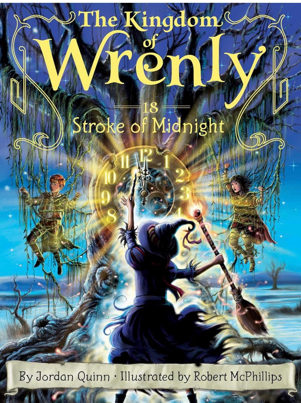 The Kingdom of Wrenly: Stroke of Midnight by Jordan Quinn