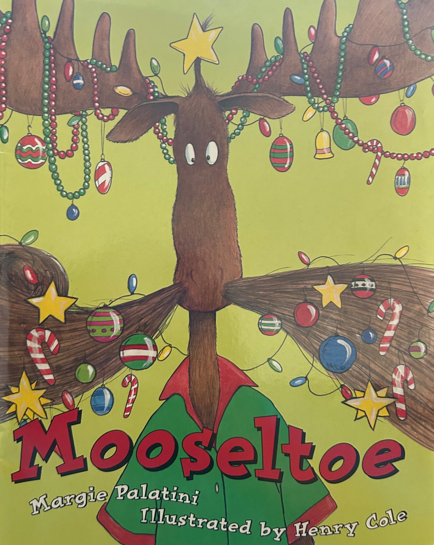Mooseltoe by Margie Palatini