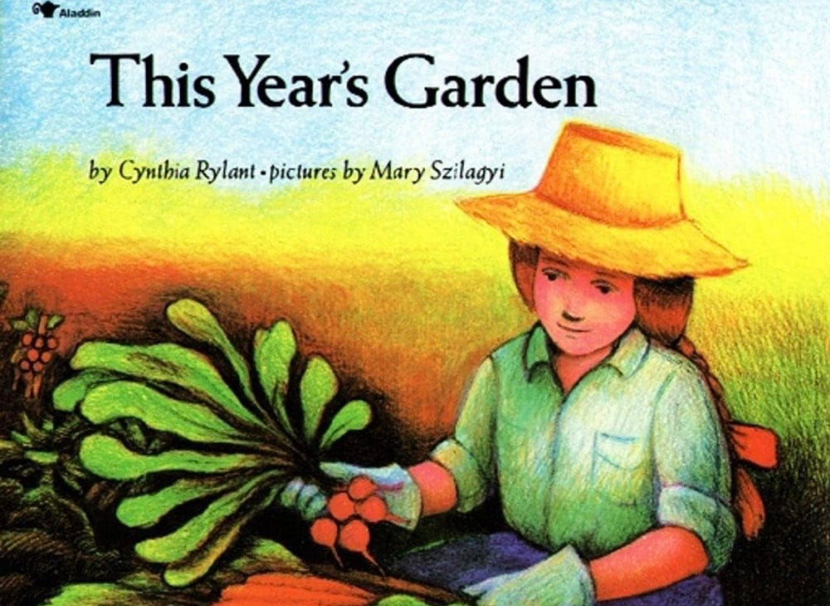 This Year's Garden by Cynthia Rylant