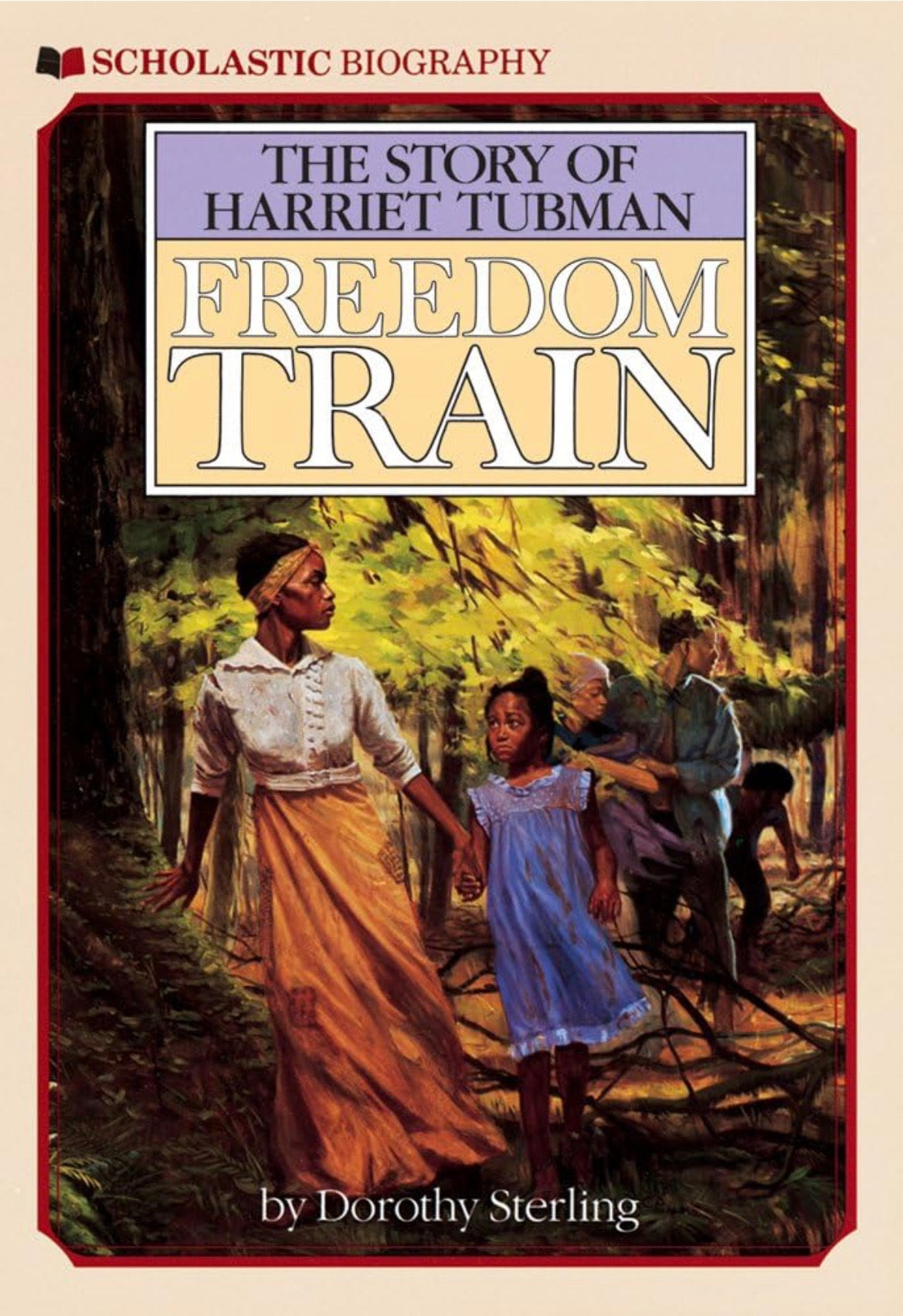 The Story of Harriet Tubman Freedom Train by Dorothy Sterling