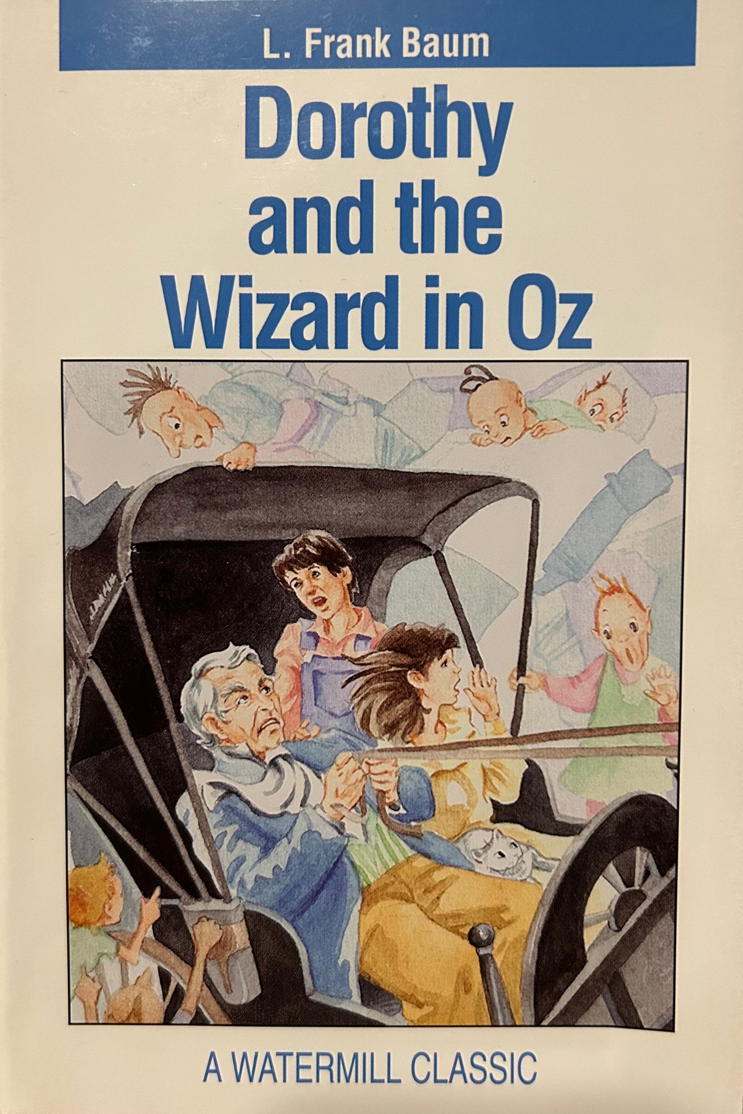 Dorothy and the Wizard in Oz (Unabridged and Complete)