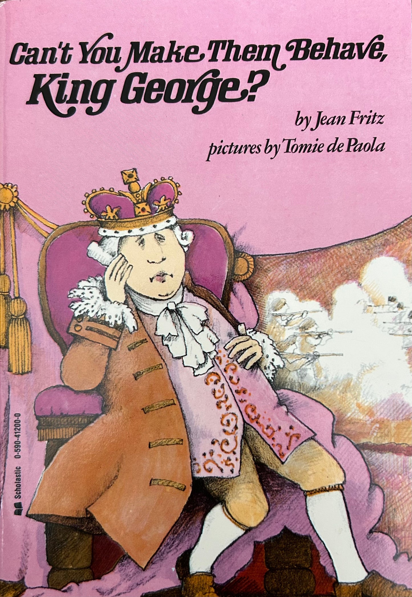 Can't You Make Them Behave, King George? by Jean Fritz