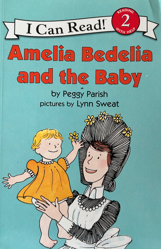Amelia Bedelia and the Baby by Peggy Parish