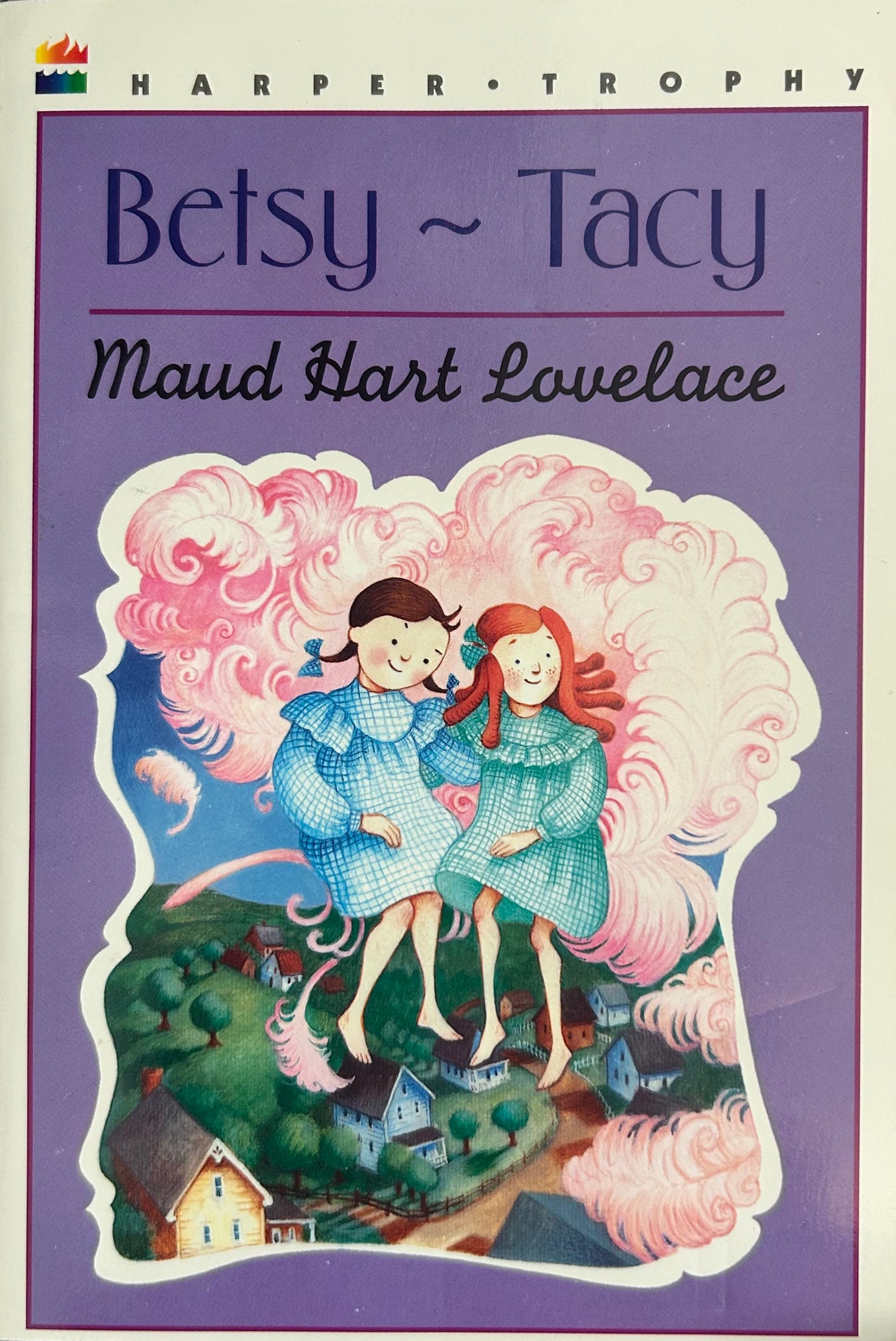 Betsy Tacy by Maud Hart Lovelace