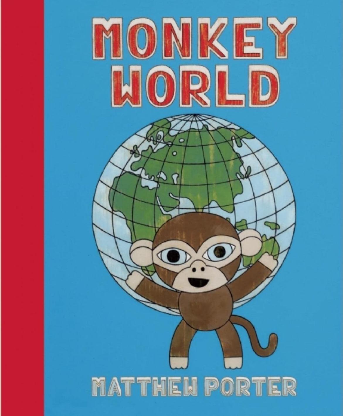 Monkey World: An A-Z of Occupations by Matthew Porter