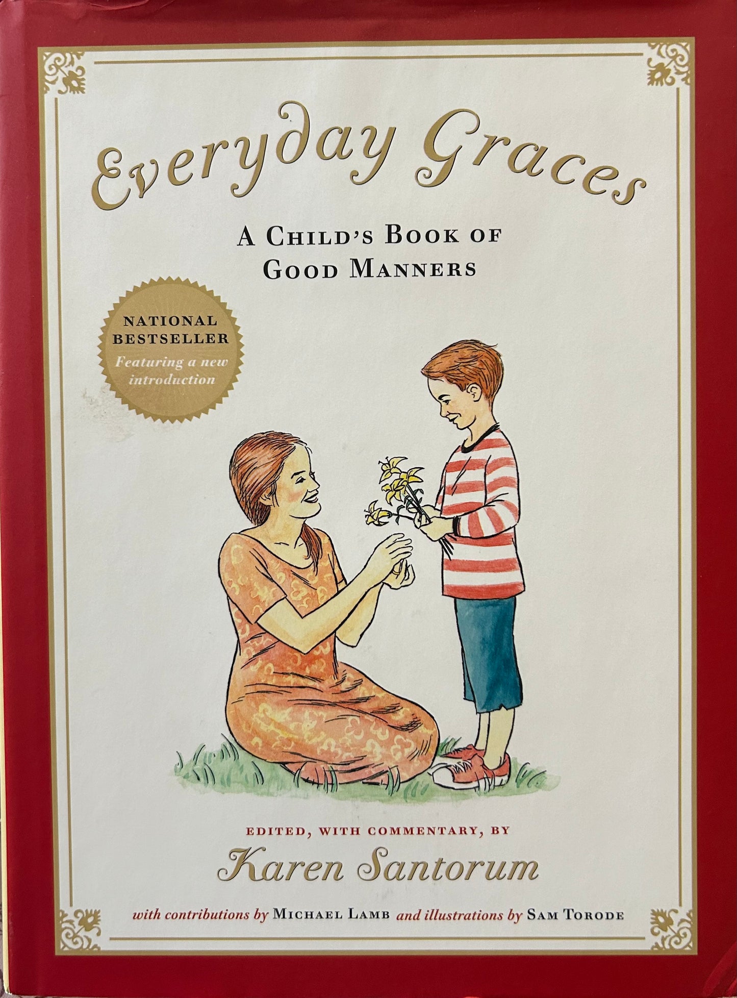 (Members Only) Everyday Graces: Child's Book Of Good Manners by Karen Santorum