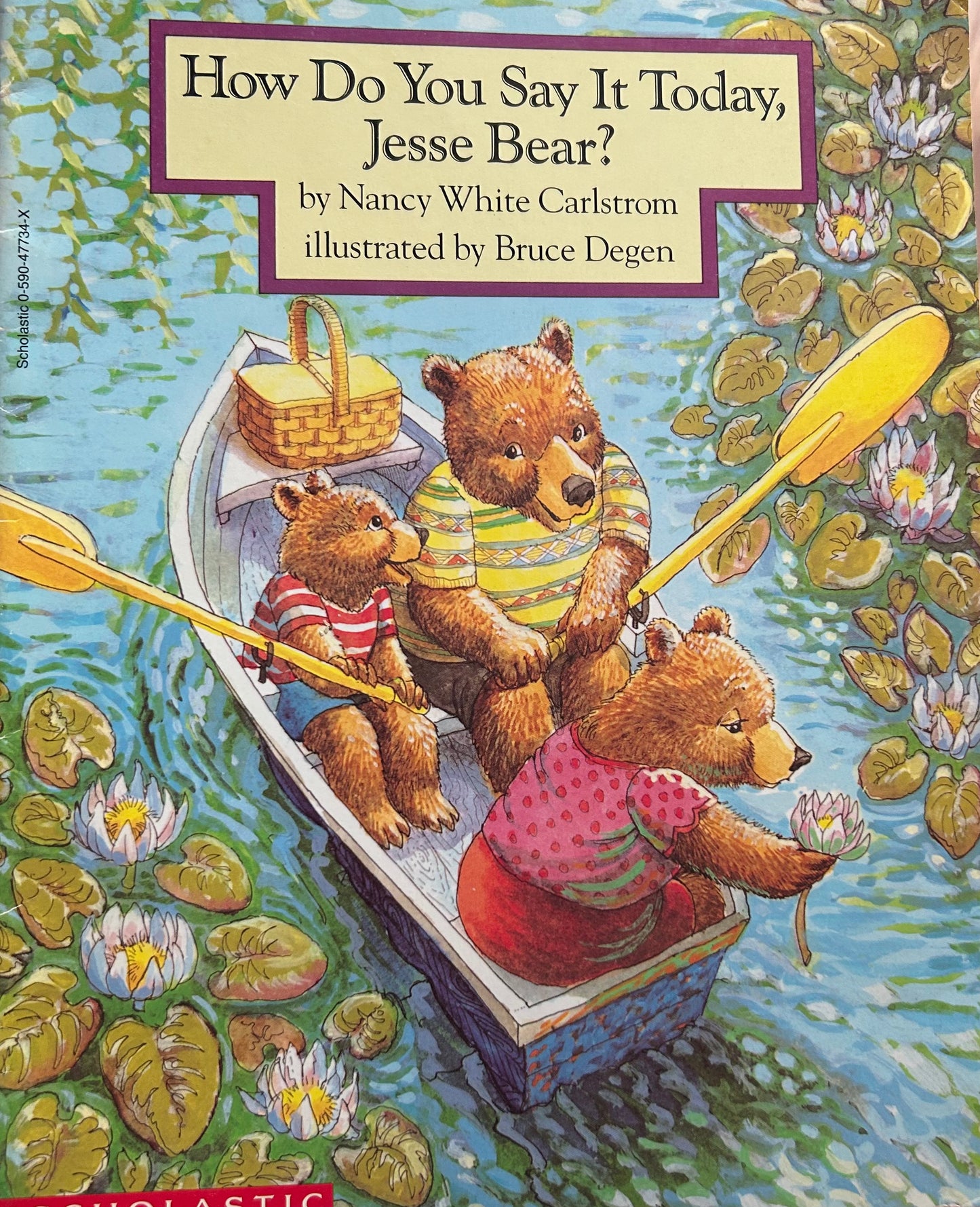 How do you say it Today, Jesse Bear? by Nancy White Carlstrom