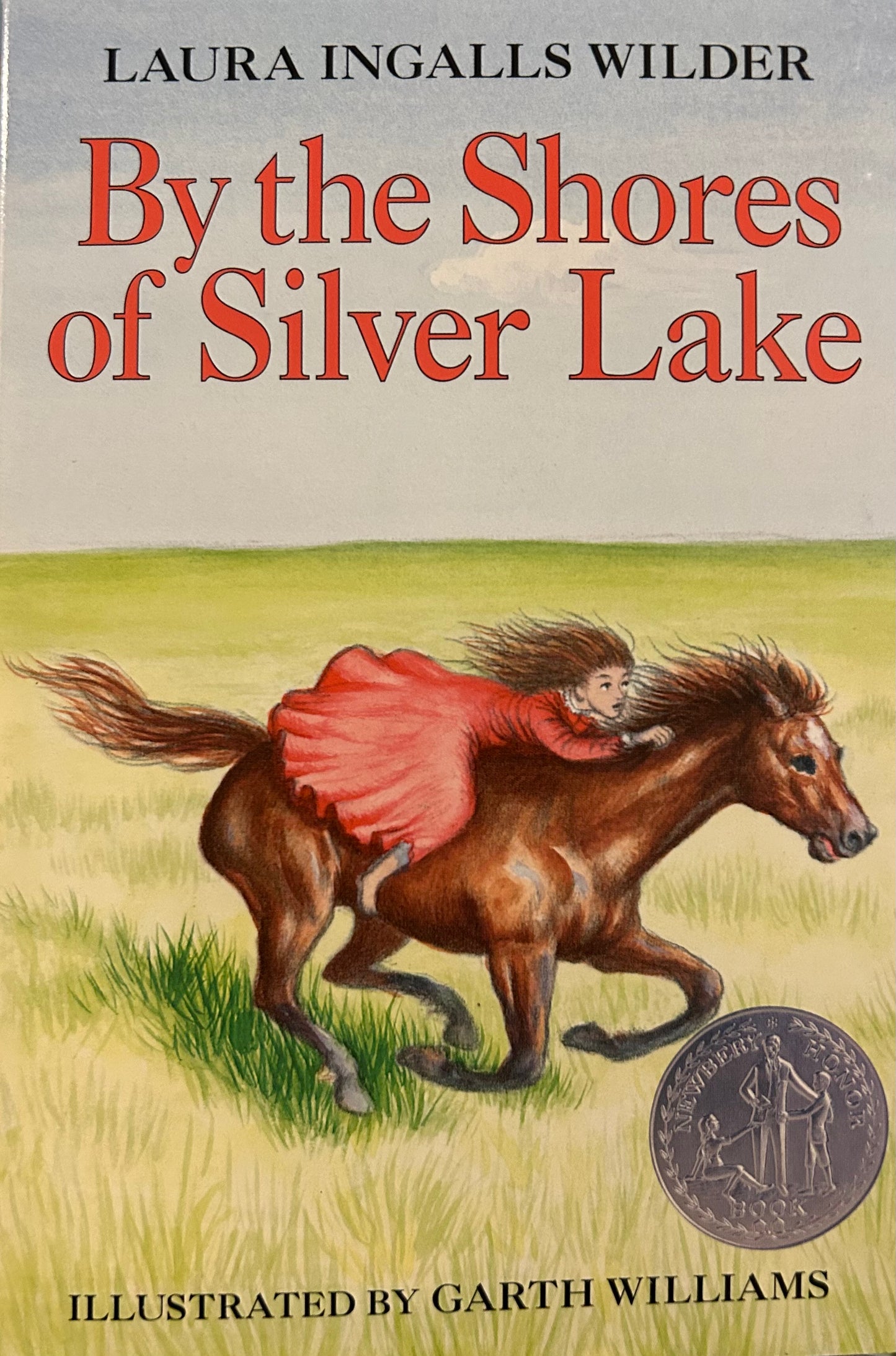By the shores of Silver Lake by Laura Ingalls Wilder ( Book 5)
