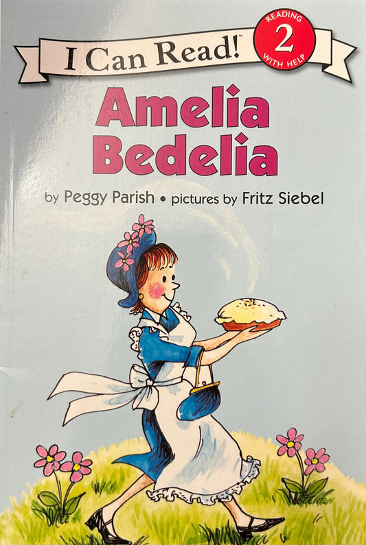 Amelia Bedelia by Peggy Parish