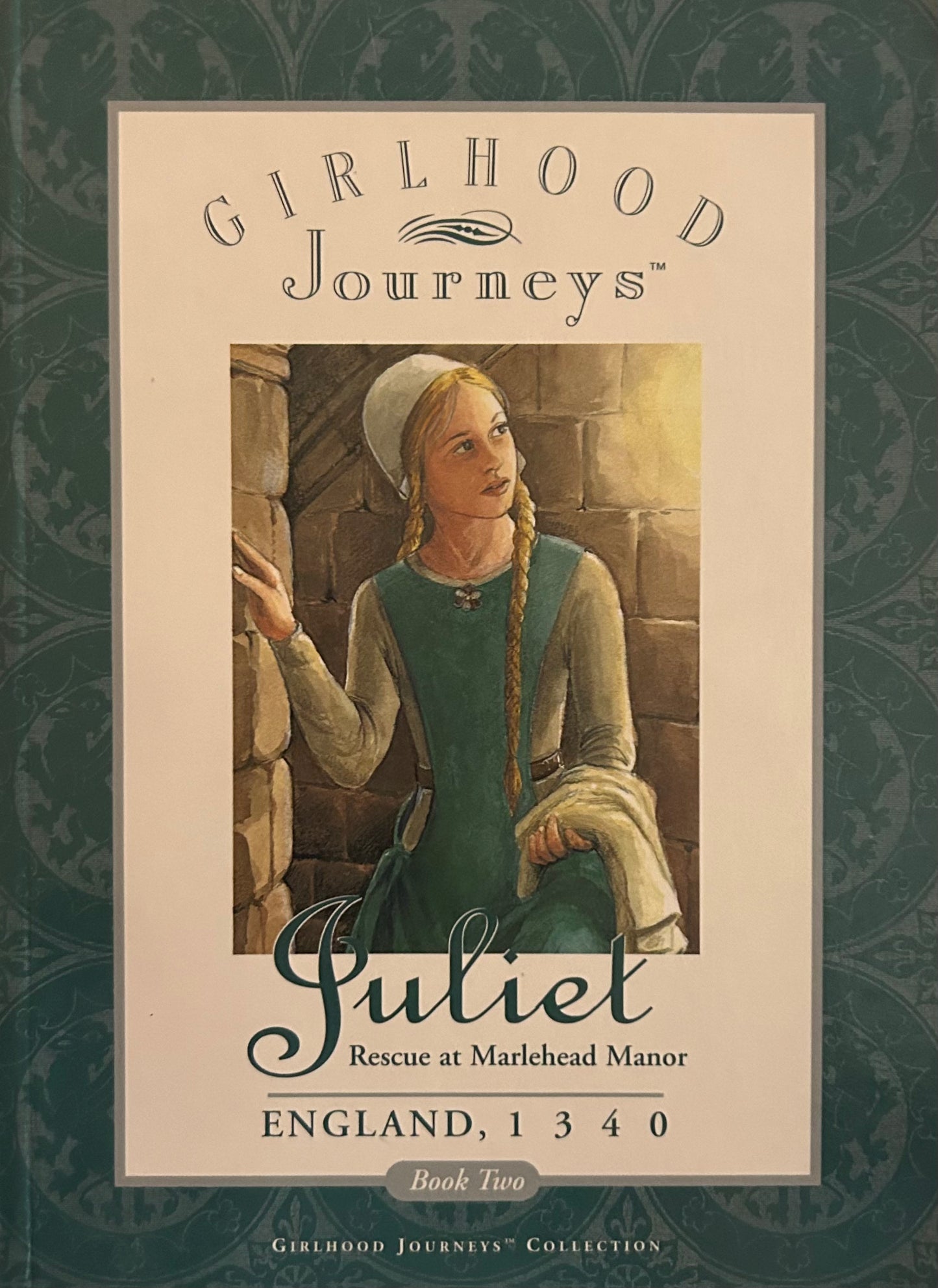 Juliet : Rescue at Marlehead Manor England, 1340 By Anna Kirwan