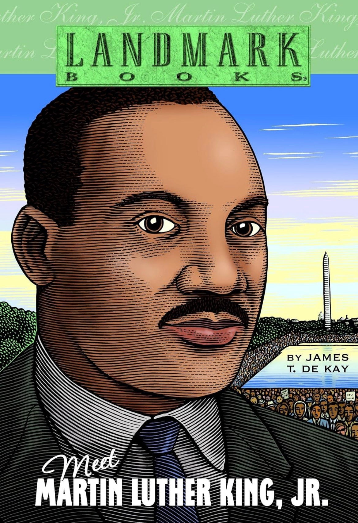 Meet Martin Luther King, Jr. by James T. de Kay