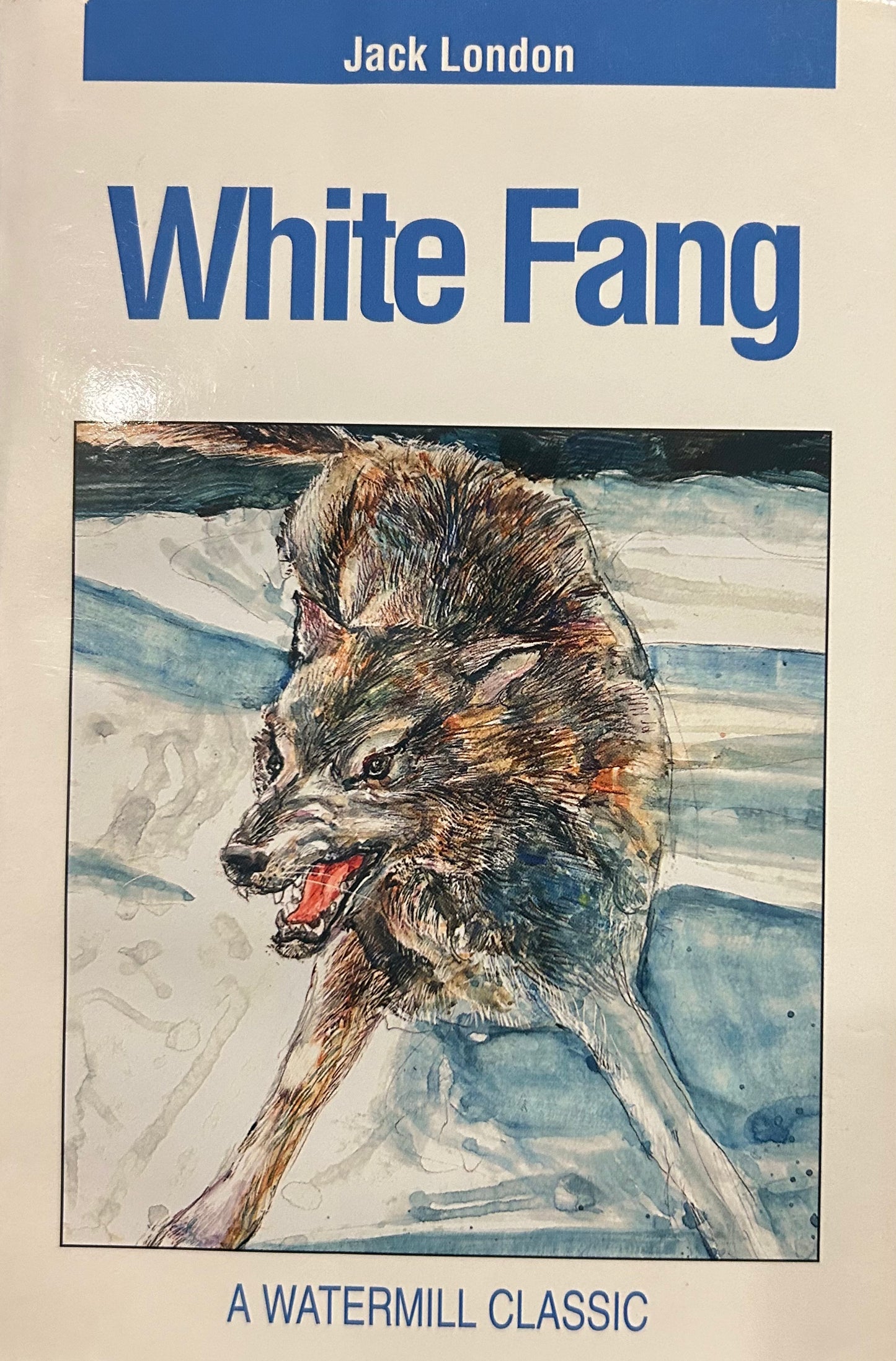 White Fang by Jack London (Unabridged and Complete)