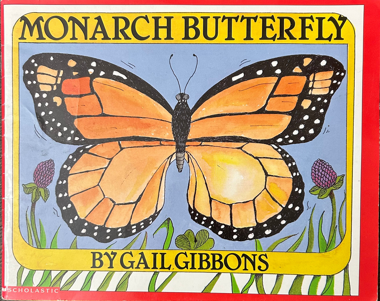 Monarch Butterfly by Gail Gibbons