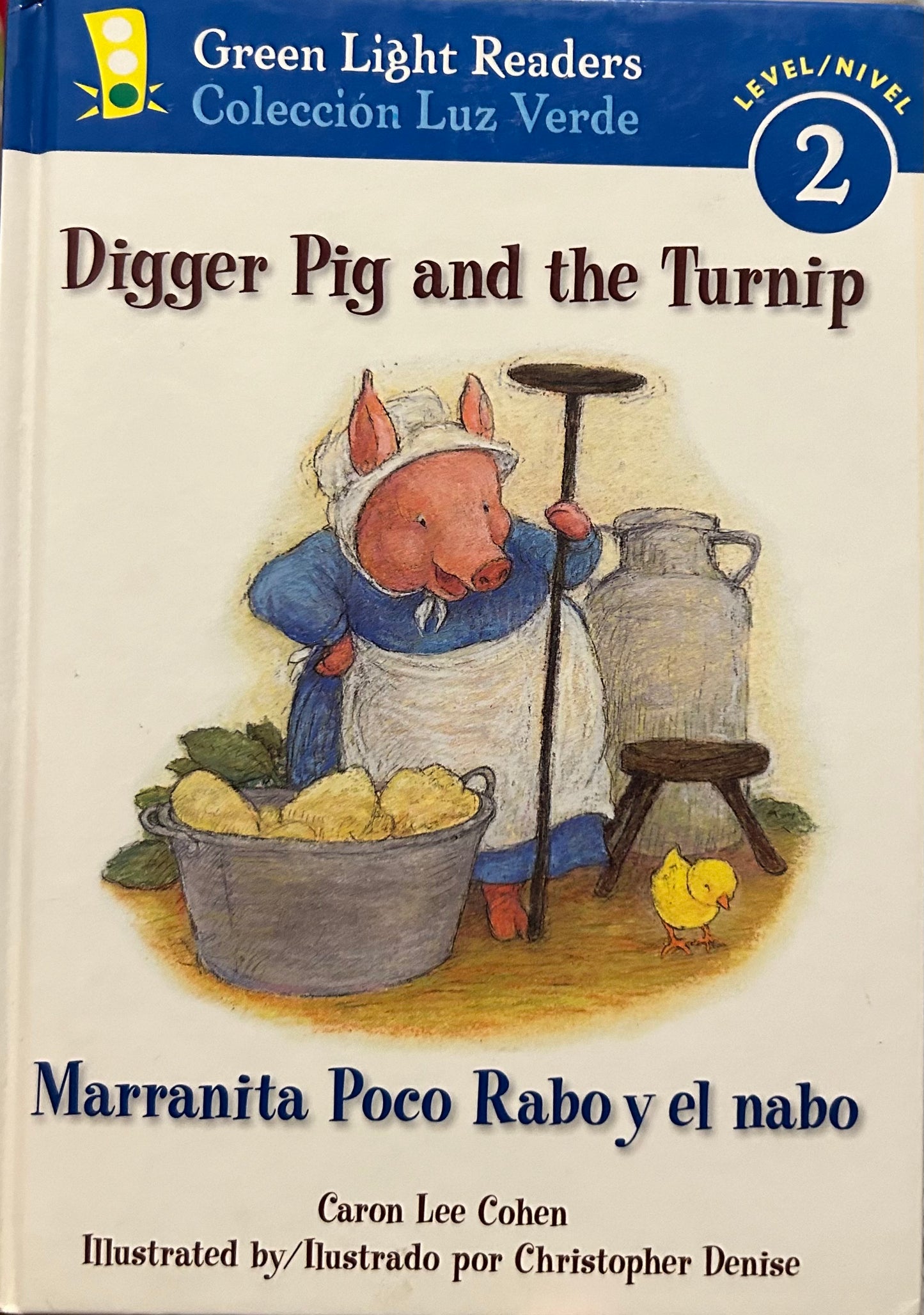 Digger Pig and the Turnip/Marranita Poco Rabo y el nabo Green Light Readers Level 2