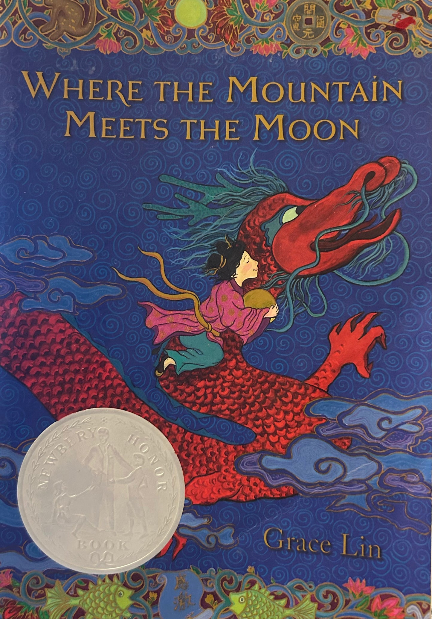 Where the Mountain Meets the Moon by Grace Lin