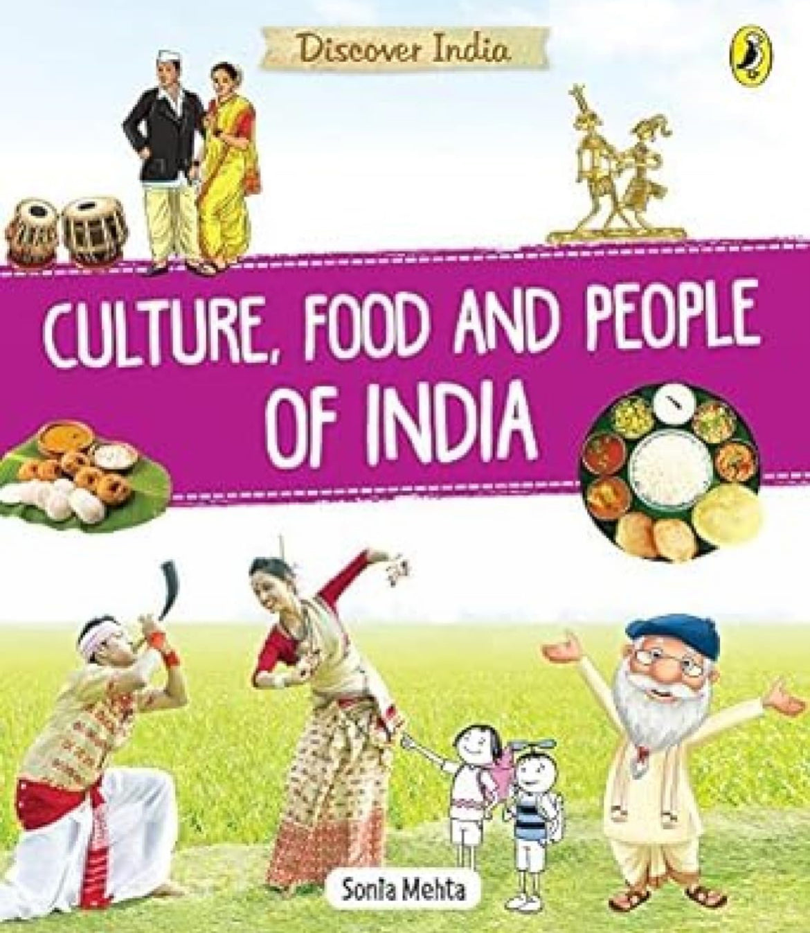 Discover India: Culture, Food and People of India