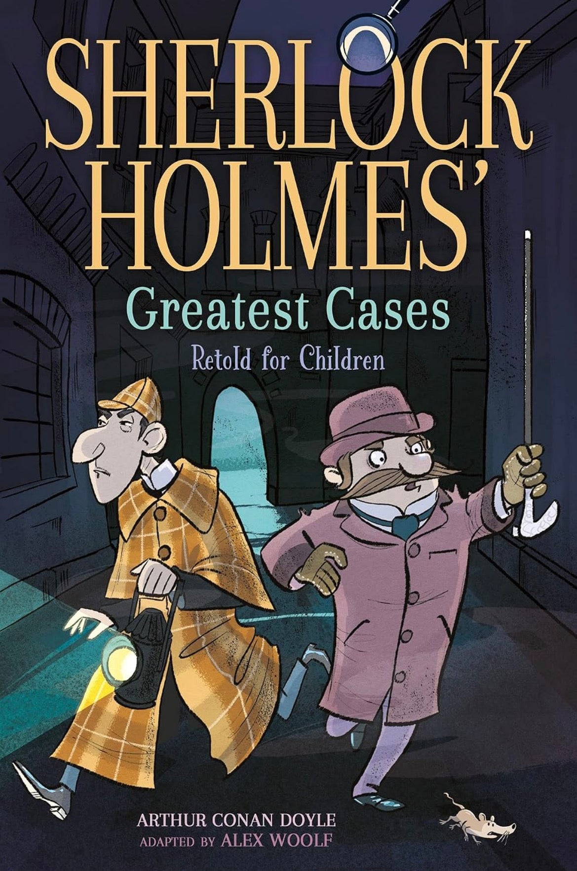 Sherlock Holmes' Greatest Cases Retold for Children: