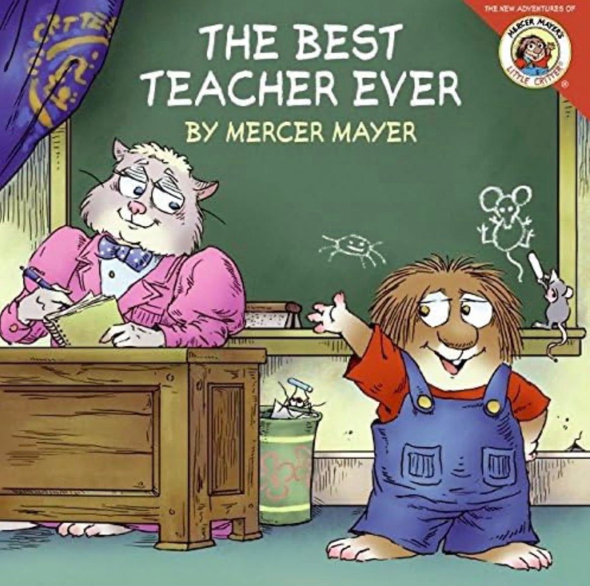 Little Critter: The Best Teacher Ever by Mercer Mayer