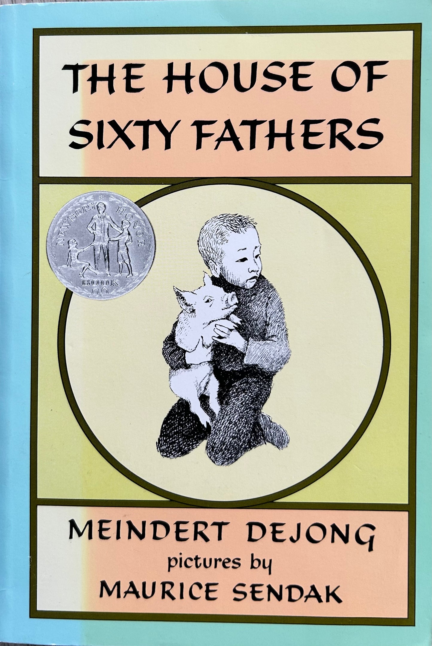 The House of Sixty Fathers by Meindert DeJong
