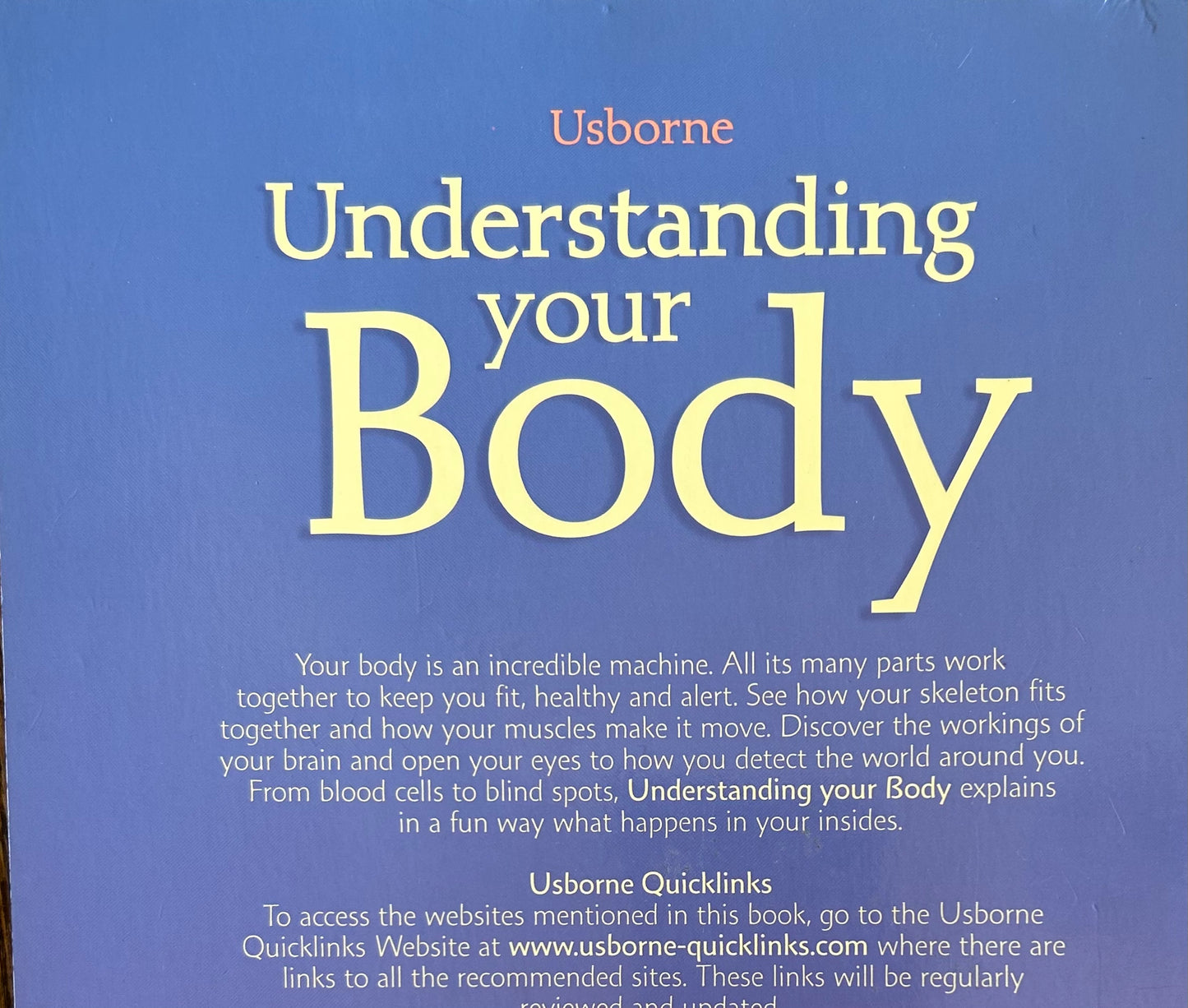 Usborne Understanding you Body A good look inside your insides