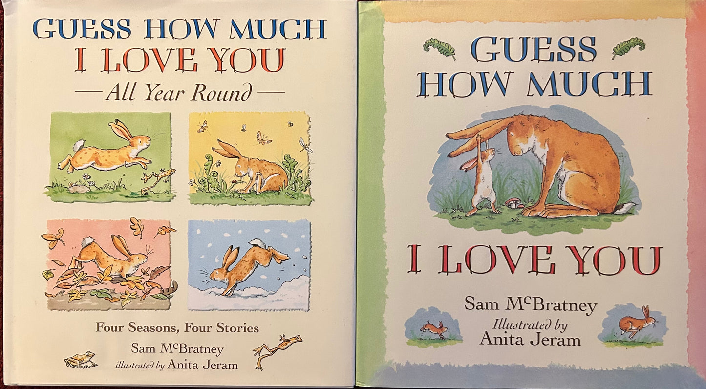 Guess how much I love you by Sam McBratney