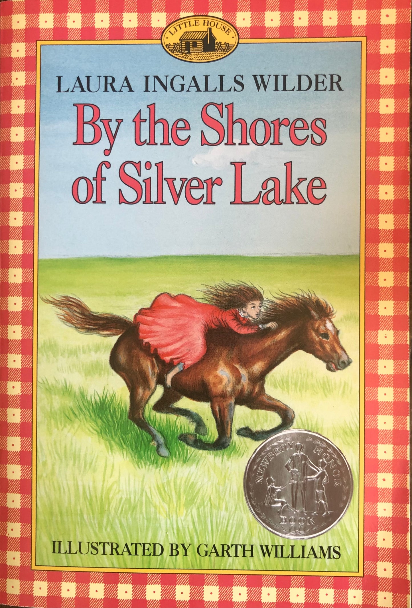 By the shores of Silver Lake by Laura Ingalls Wilder ( Book 5)