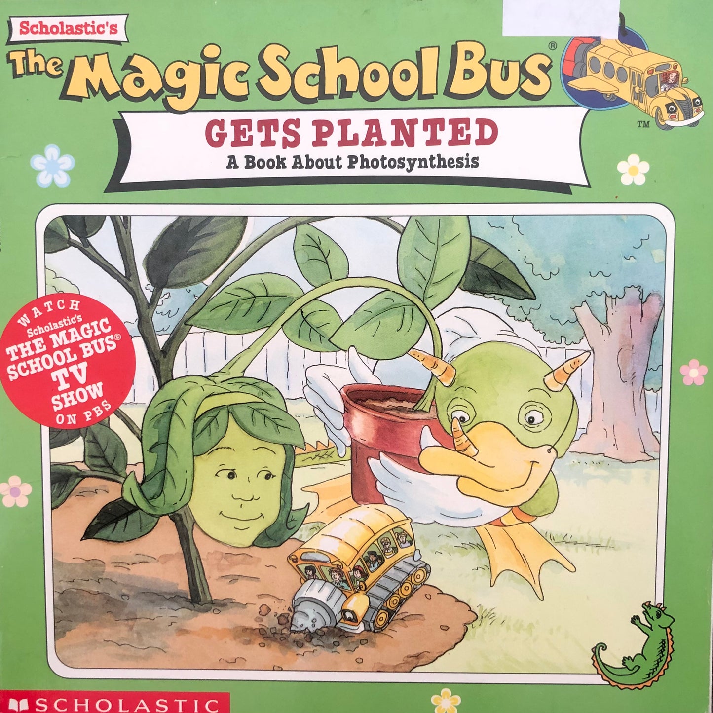 Magic School Bus - Gets planted A book about Photosynthesis
