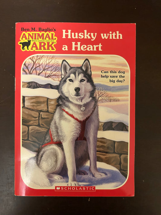 Animal Ark #47 Husky with a Heart by Ben M. Baglio