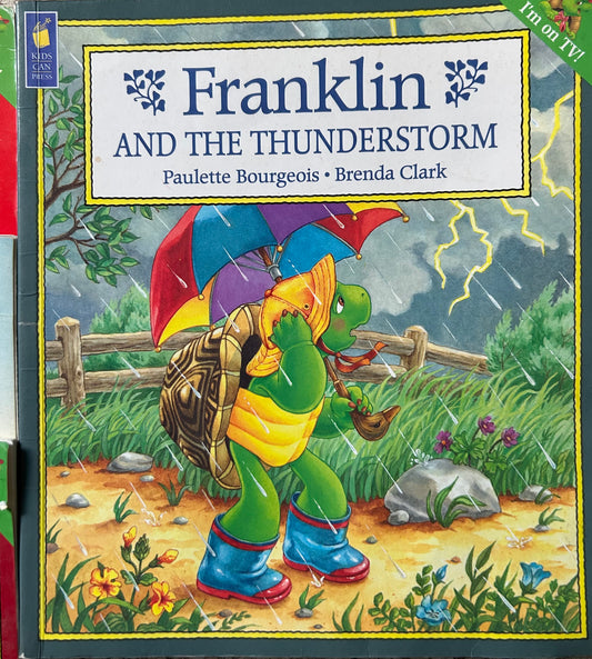 Franklin and the Thunderstorm by Paulette Bourgeois and Brenda Clark