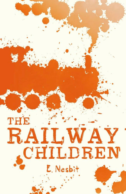 The Railway Children by E.Nesbit (Complete and Unabridged)