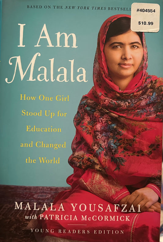 I am Malala- How one Girl stood up for Education and Changed the World by Malala Yousafzai ( Young Readers Edition)