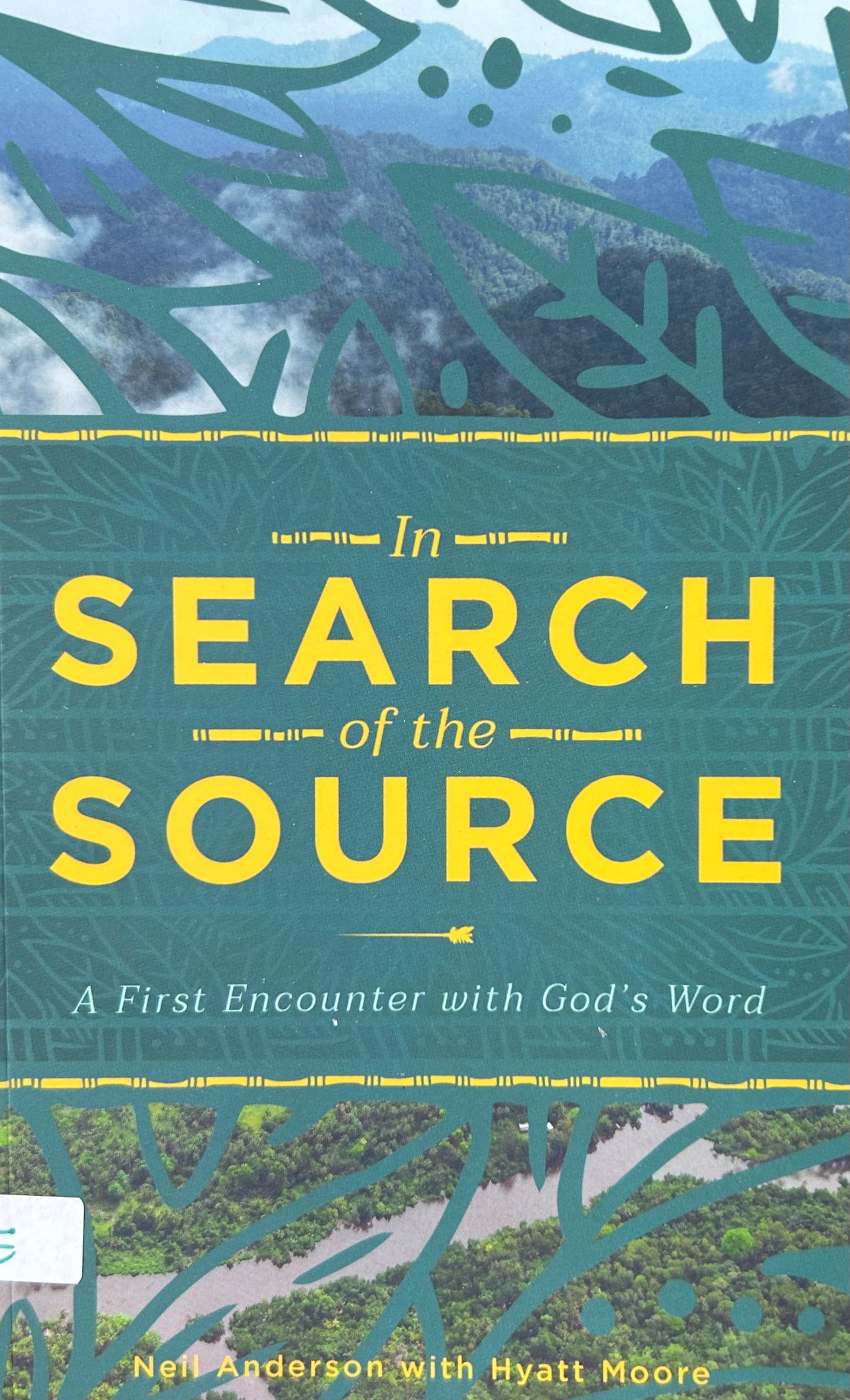 In Search of the Source - A First Encounter with God's Word