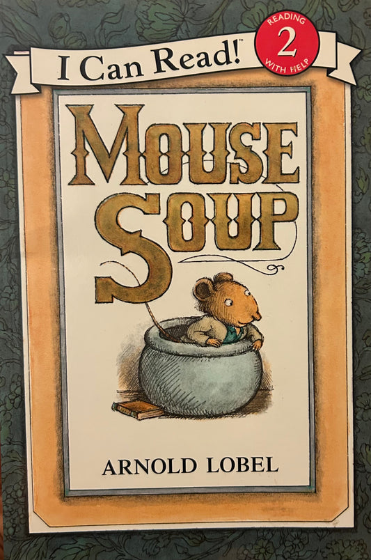 Mouse soup by Arnold Lobel