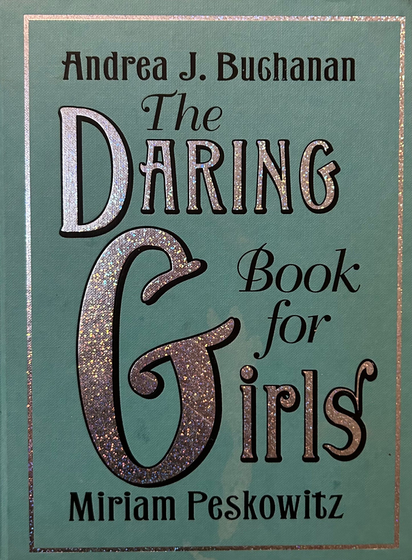 (Members Only) The Daring Book for Girls by Miriam Peskowitz