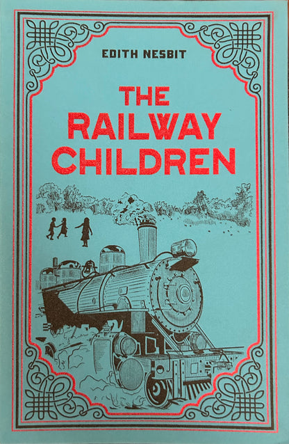 The Railway Children by E.Nesbit (Complete and Unabridged)