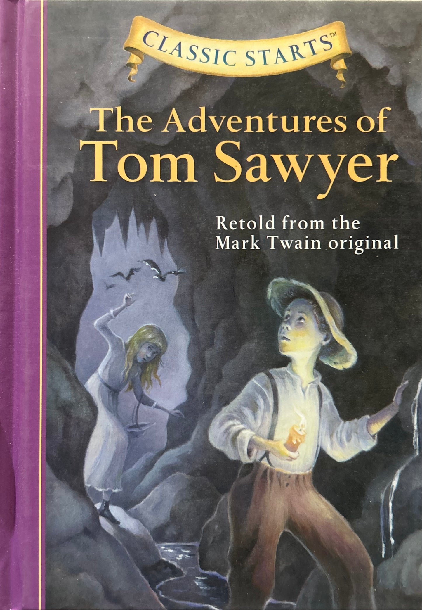 Classic Starts: The adventures of Tom Sawyer (Retold from the Original)