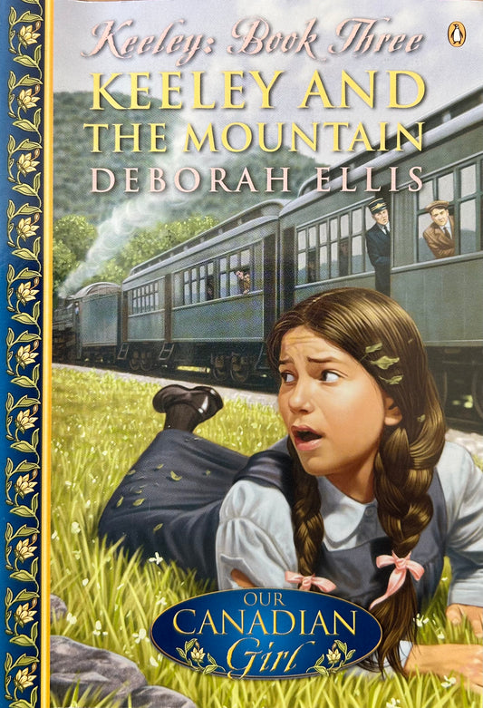 Our Canadian Girl: Keeley series by Deborah Ellis