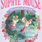 The Adventures of Sophie Mouse by Poppy Green