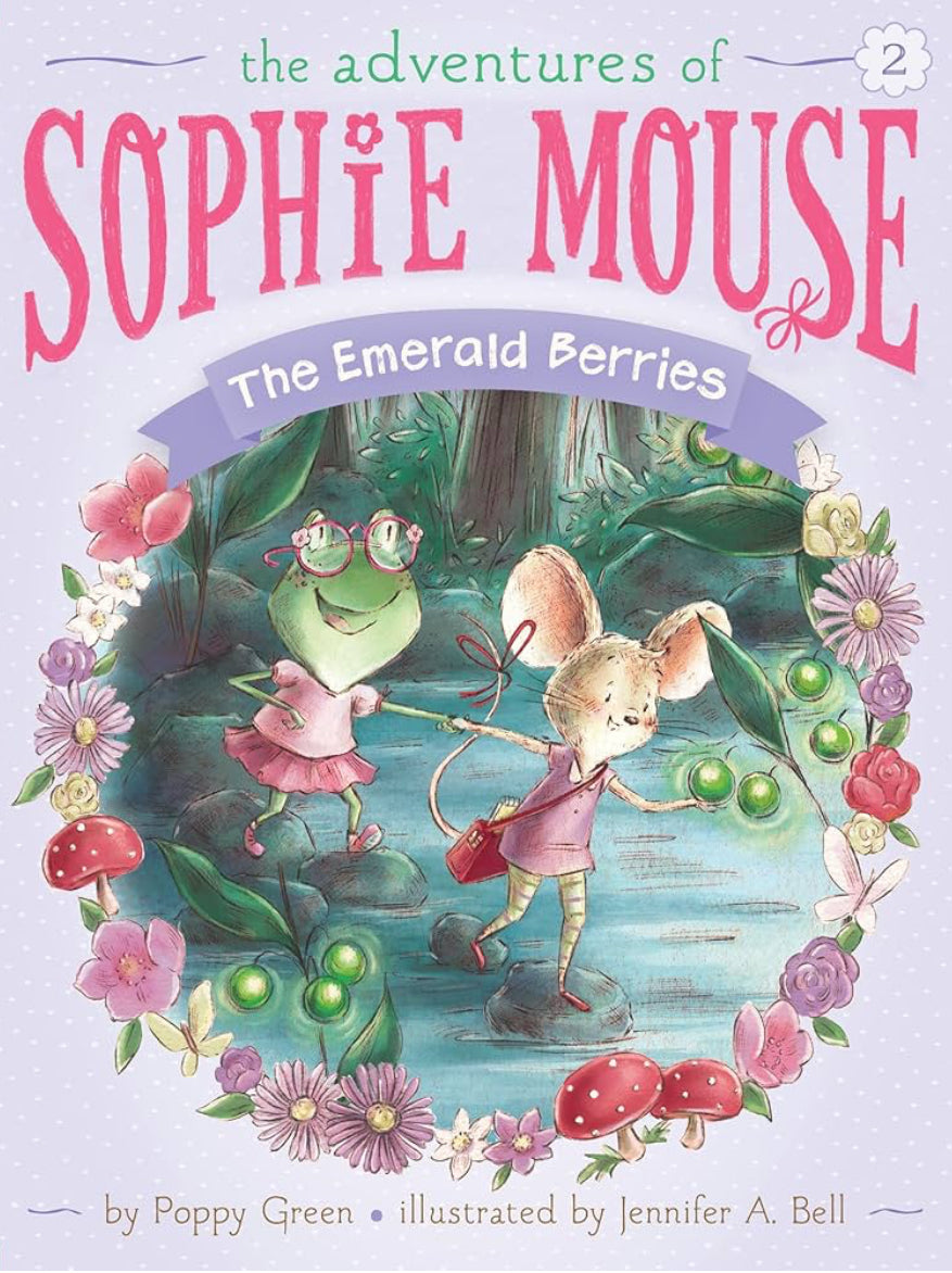 The Adventures of Sophie Mouse by Poppy Green