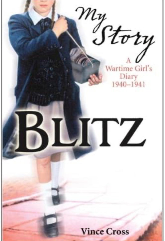 My Story: Blitz by Vince Cross