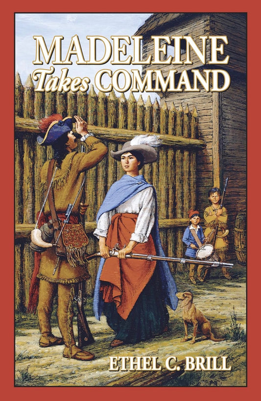 Madeleine Takes Command by Ethel Claire Brill
