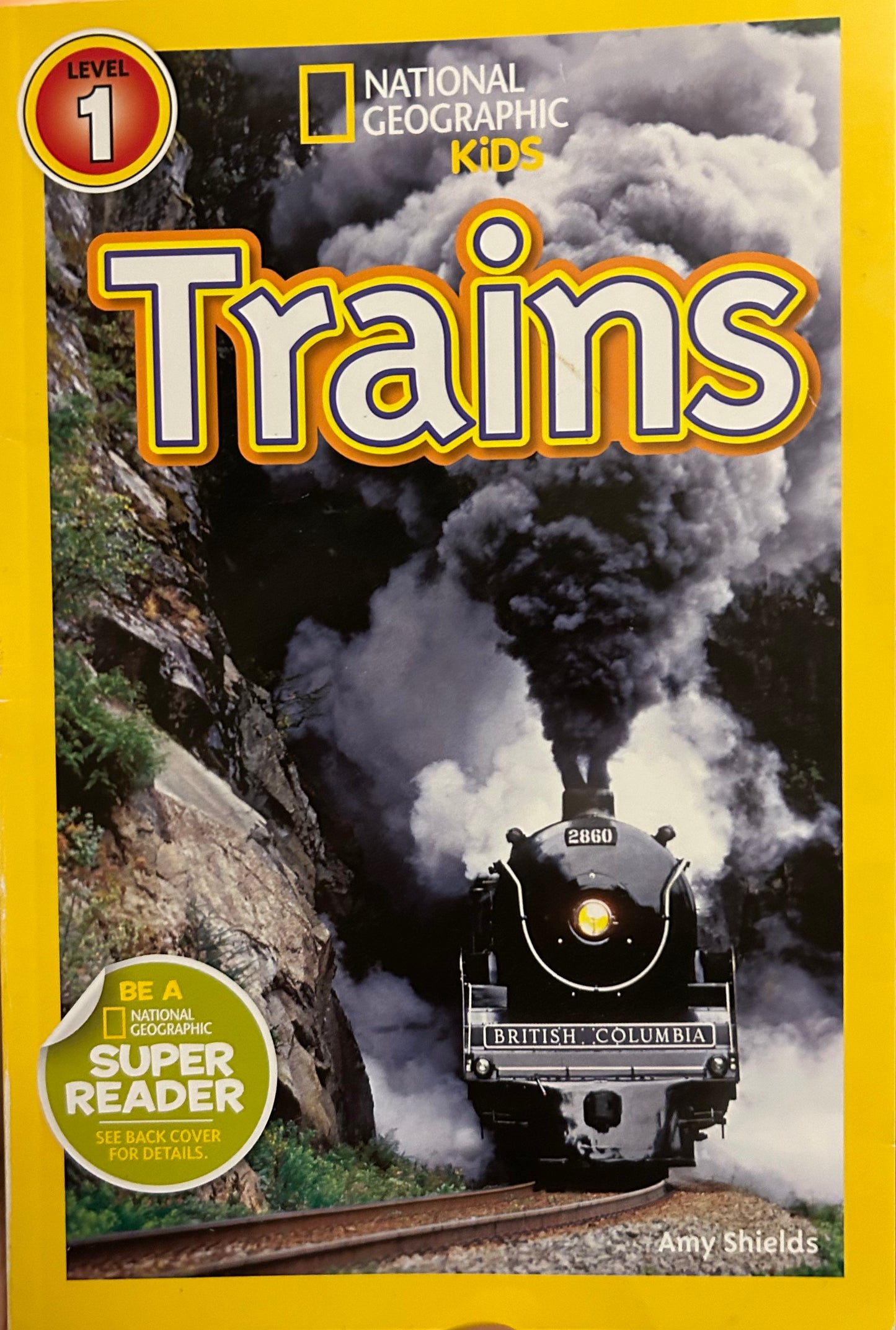 Trains (National Geographic Kids) - Level 1 Reader