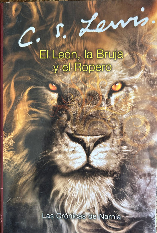 Las CRÓNICAS de Narnia: El León, la Bruja y el Ropero by C. S. Lewis