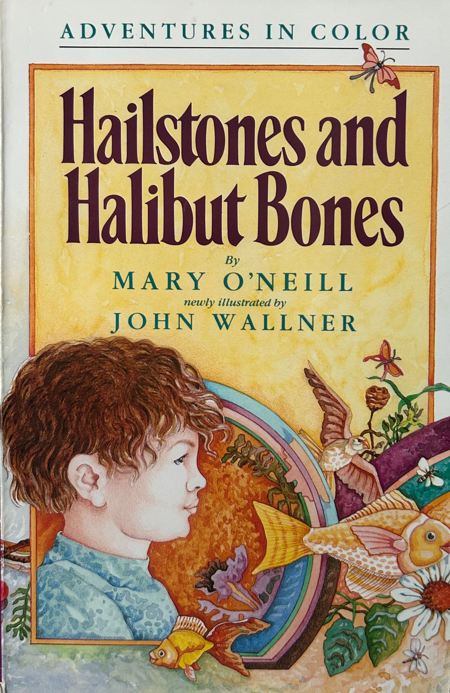 Hailstones and Halibut Bones