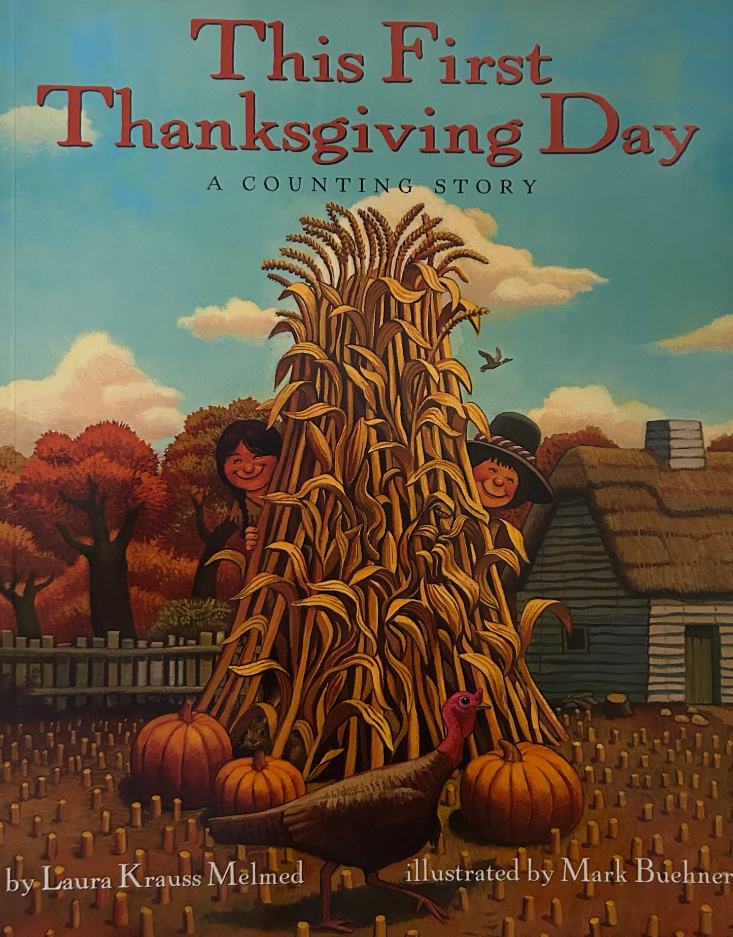 This First Thanksgiving Day by Laura Krauss Melmed