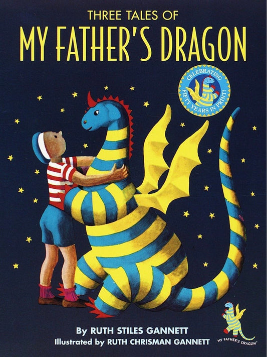 Three Tales Of My Father's Dragon by Ruth Stiles Gannett